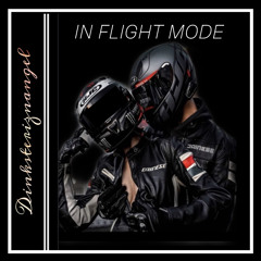 in Flight Mode feat. Ez B