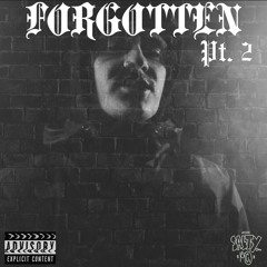 Forgotten Pt.2