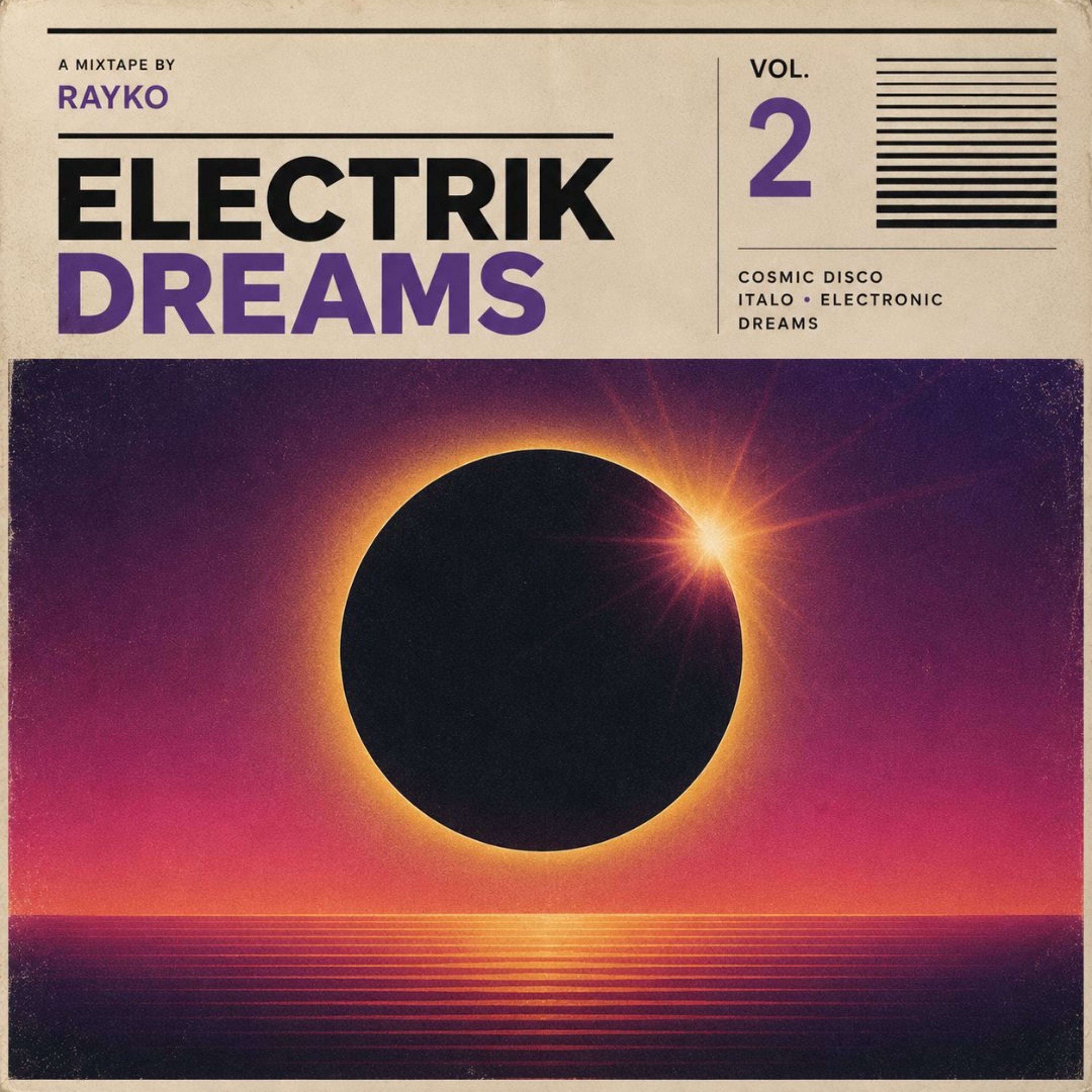 Electrik Dreams VOL.2 (Rayko Disco Juggernaut Mixtape) August 2026 episode artwork