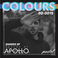 COLOURS 015 - Shades of SOUNDS OF APOLLO (Future Bass x Dubstep)