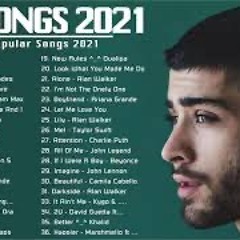 Lagu Paling Enak Didengar Saat Kerja 2021 - Lagu Barat Terbaru 2021 Terpopuler Saat Ini [NEW]