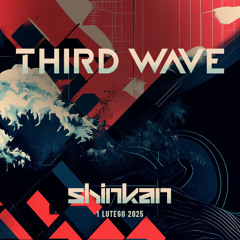 Third Wave 2025 [Kombinat 01.02.2025]