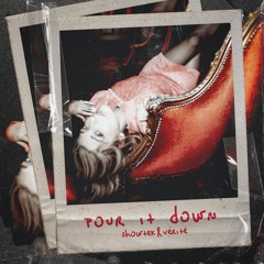 Pour It Down (Radio Edit)