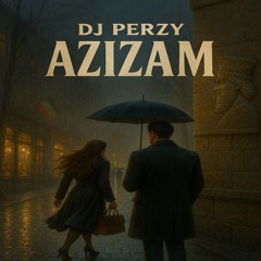 DJ Perzy - Azizam (Deep House Persian X English)