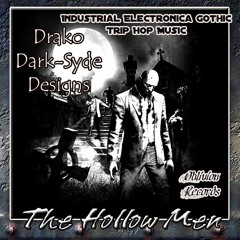 Psychosis: "The Hollow Men" Corpus Delicti Edit-(Dark Electro~Gothic Dead Meat ReMix I).
