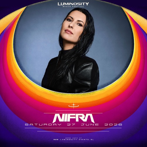 Nifra – Luminosity Beach Festival (2026) [Tracklist]