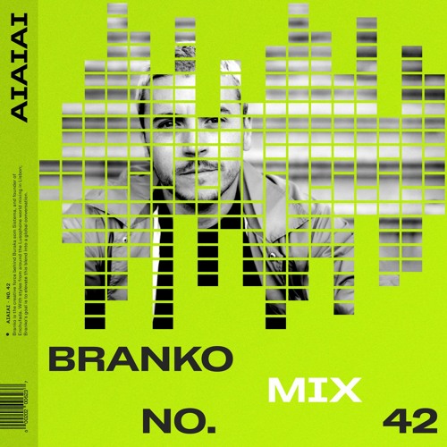 AIAIAI Mix 042 - BRANKO