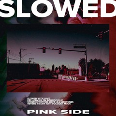 blaccmass - Pink Side 𝗦𝗟𝗢𝗪𝗘𝗗