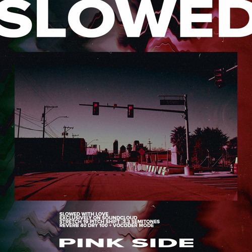 blaccmass - Pink Side 𝗦𝗟𝗢𝗪𝗘𝗗