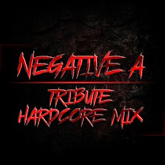 The Core Of Madness EP159 - Negative A Tribute Hardcore Mix