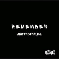 AbstrctKaleb - Remember