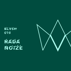 BLVSH Collective 019 • rada noize