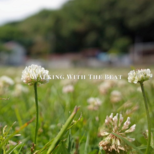 Walking With The Beat (Remastered 2021)