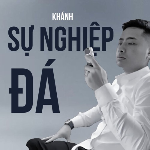 SỰ NGHIỆP ĐÁ