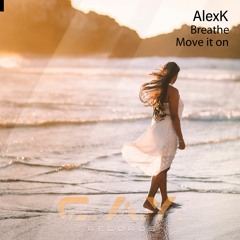 AlexK - Move It On (original Mix) CAY041 Preview