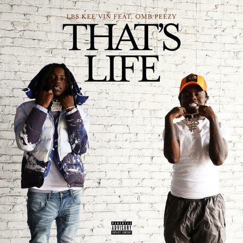 That's Life (feat. OMB Peezy)