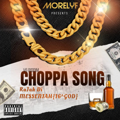 Choppa Song (V6 Riddim)