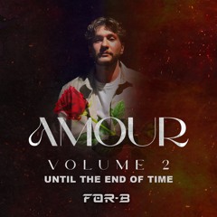 AMOUR #2 - UNTIL THE END OF TIME (2023)
