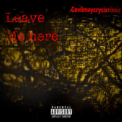 Devils RESURRECTED Leave me here prod by thersx