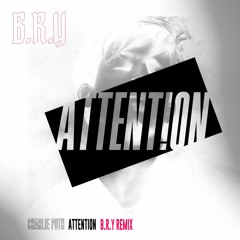 Charlie Puth - Attention (B.R.Y Hardtechno Remix) (FREE DL)
