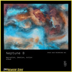 PREMIERE : Neptune B - Pressure Increase [Space Gaze Recordings]