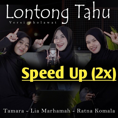 Sholawat Lontong Tahu (Speed Up)