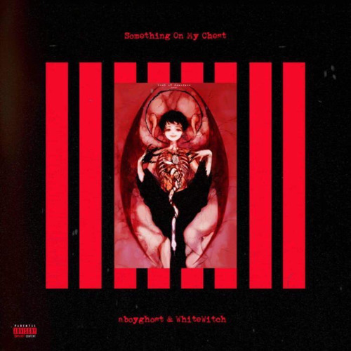 Something on my chest w/ WhiteWitch | prod.lonewitch