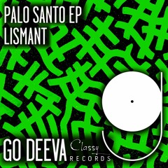 Lismant - Palo Santo (Original Mix)