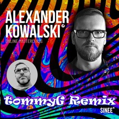 Sinee Alexander Kowalski Remix V2