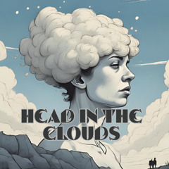 HEAD IN THE CLOUDS