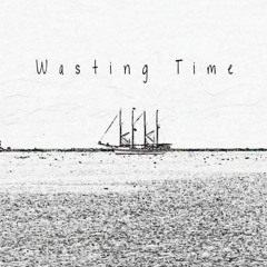 Wasting Time- fallen pine
