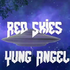 Yung Angel - Red Skies (prod Yeezo)