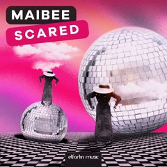 Maibee - Scared (Extended Mix)