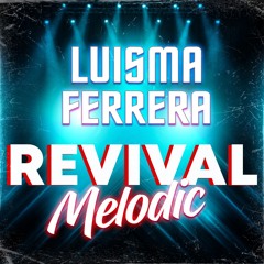 REVIVAL MELODIC #24