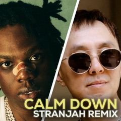 Rema - Calm Down (STRANJAH Remix)