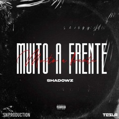 Muito Á Frente (Prod.SN Prod.)