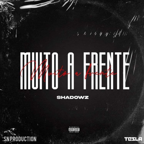 Muito Á Frente (Prod.SN Prod.)