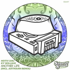 NotiV (UK), Ky William - Another Life (Artmann Remix) [Slightly Sizzled White]