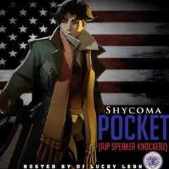pocket (rip speaker knockerz)