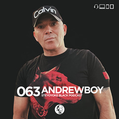 Andrewboy - Steyoyoke Black Podcast 063