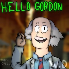 [no au] Hello, Gordon!