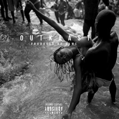 Outkaast (Slowed) - prod by Dame