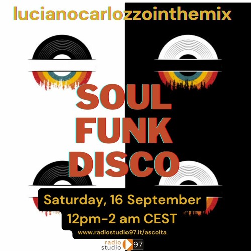 Radio Studio 97 - 16 September 2023 - LucianoCarlozzoInTheMix