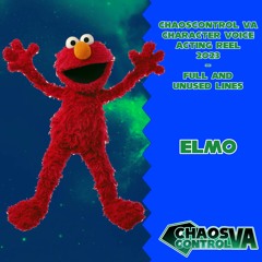 Elmo (ChaosControl VA Character Voice Acting Reel 2023)