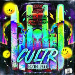 David Rust - Cultr (Bounce Jackerz Donk Remix)