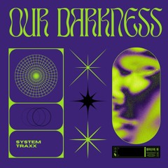 Our Darkness