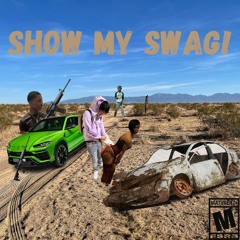 LEMME SHOW MY SWAG! (ft. LaDashy)
