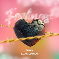 Feelings Remix (Feat. Samuel Clássico) [Prod. Uno Beats]