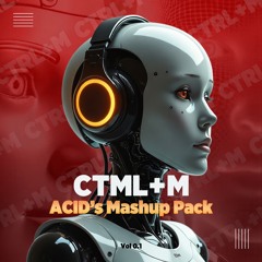 CTML+M (Acid's Mashups & Edits Pack )