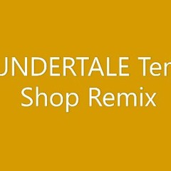 Tem Shop Remix